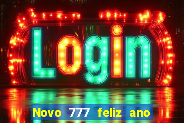 Novo 777 feliz ano novo boeing