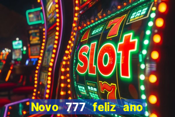 Novo 777 feliz ano novo boeing