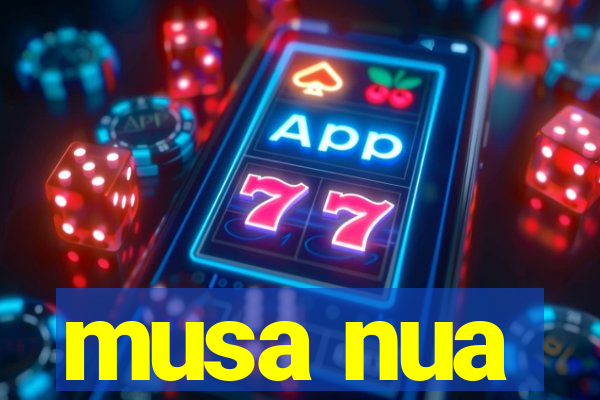 musa nua