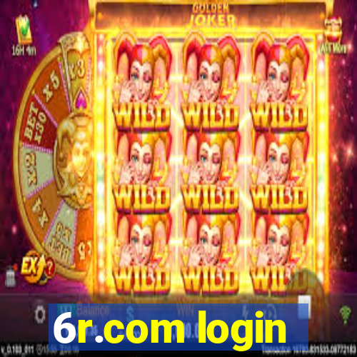 6r.com login