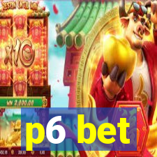 p6 bet