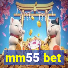 mm55 bet