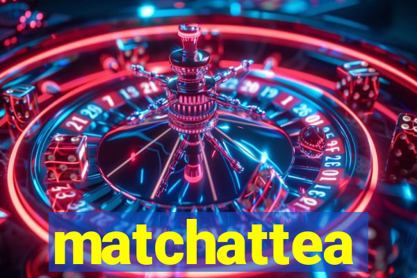 matchattea