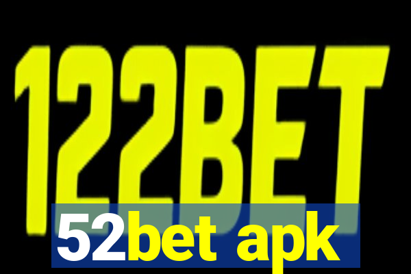 52bet apk