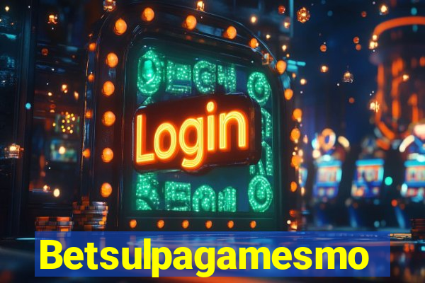 Betsulpagamesmo