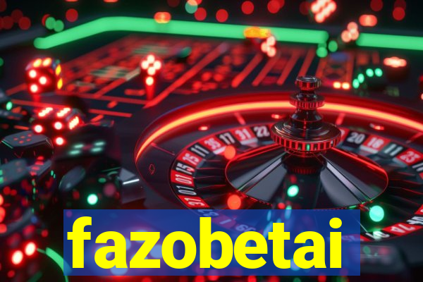 fazobetai