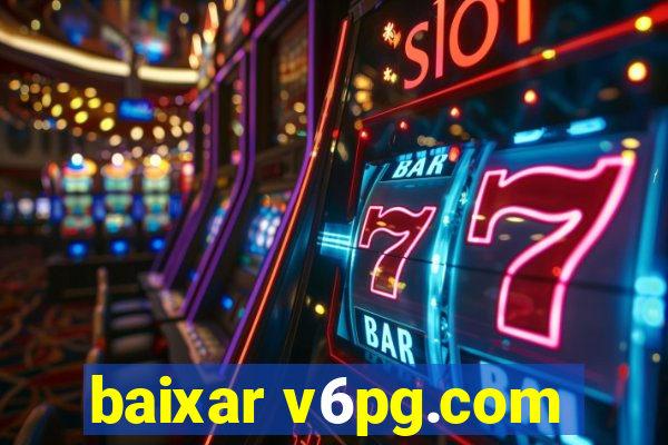 baixar v6pg.com