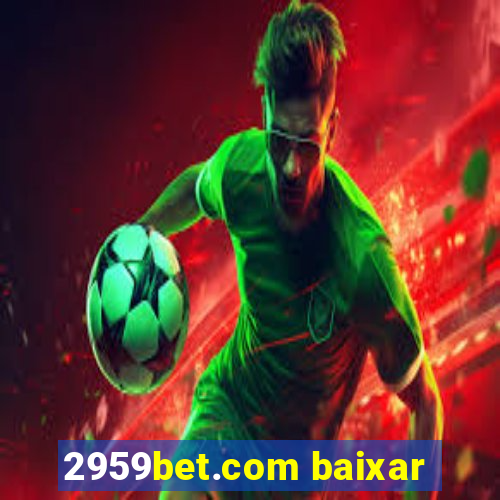 2959bet.com baixar
