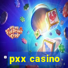 pxx casino