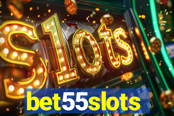 bet55slots
