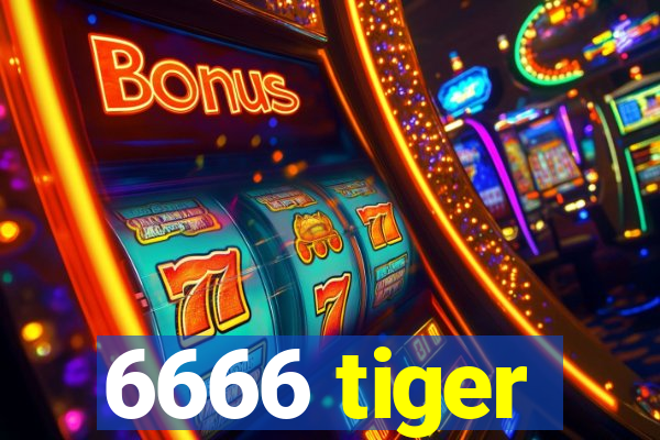 6666 tiger