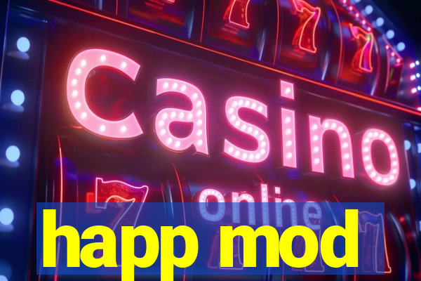 happ mod
