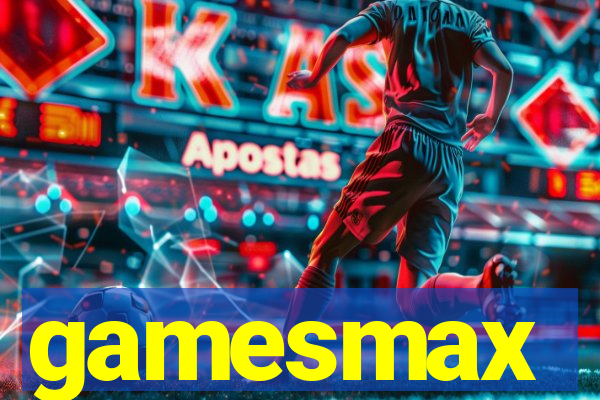 gamesmax