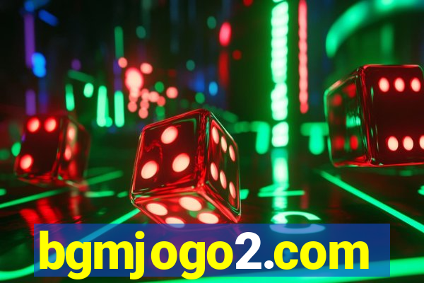 bgmjogo2.com