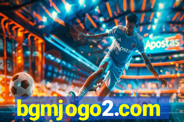 bgmjogo2.com