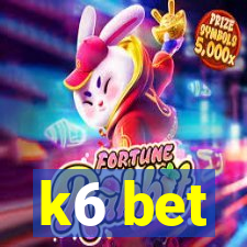 k6 bet