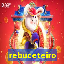 rebuceteiro