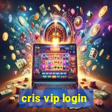 cris vip login