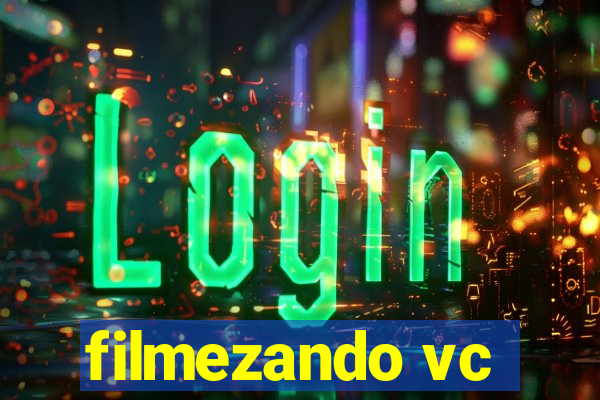 filmezando vc