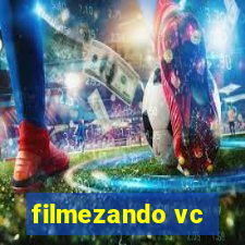 filmezando vc