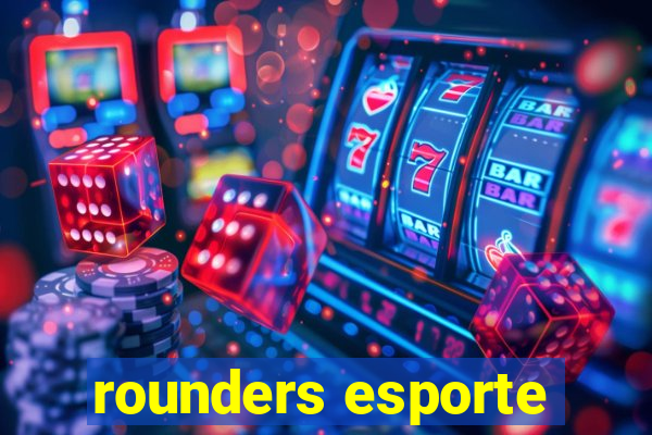 rounders esporte