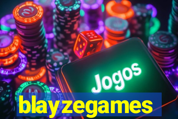 blayzegames
