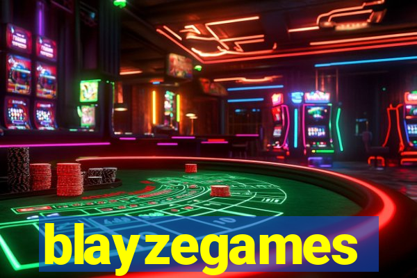 blayzegames