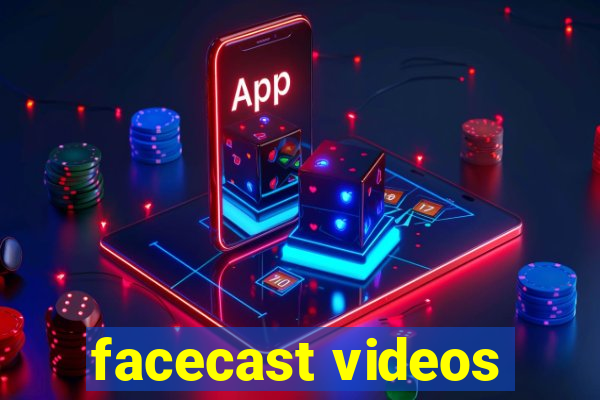 facecast videos