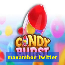 mavambos twitter