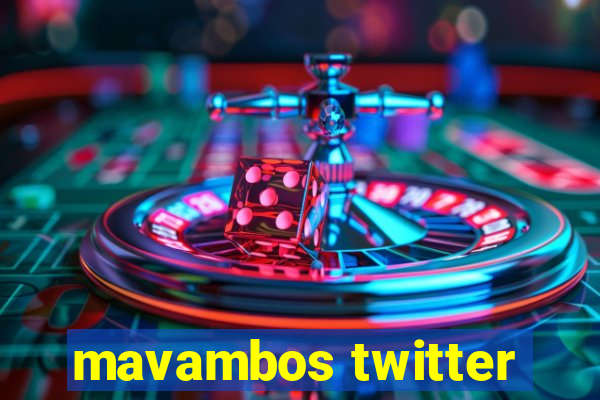mavambos twitter