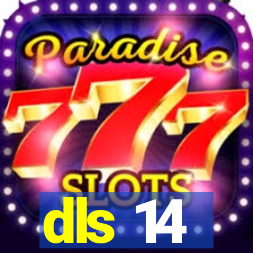 dls 14