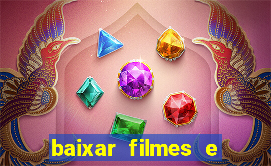 baixar filmes e séries mp4