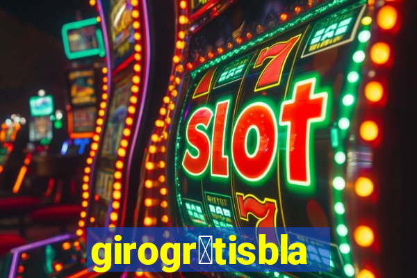 girogr谩tisblaze