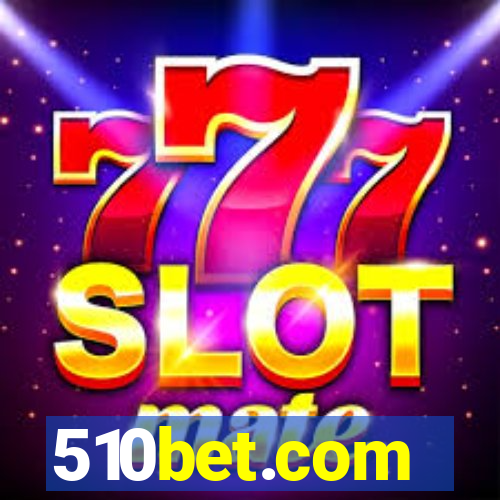 510bet.com
