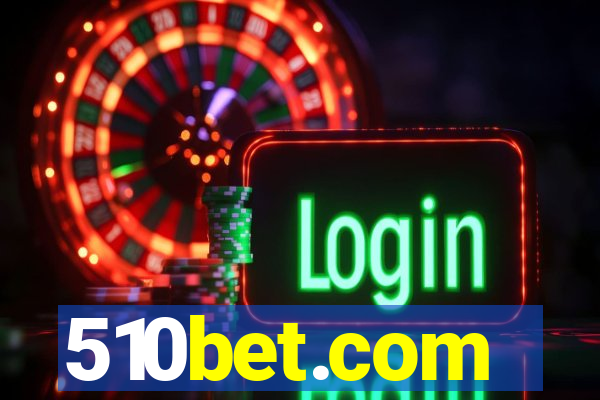 510bet.com