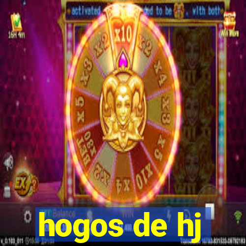 hogos de hj