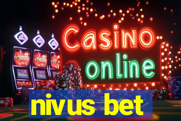 nivus bet