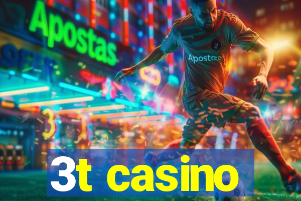 3t casino
