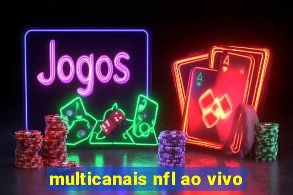 multicanais nfl ao vivo