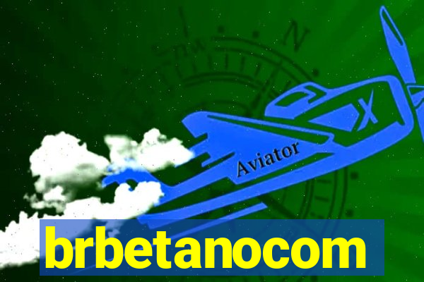 brbetanocom