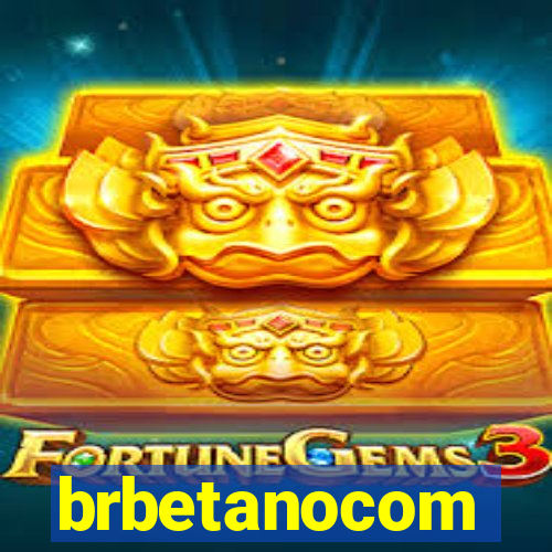 brbetanocom