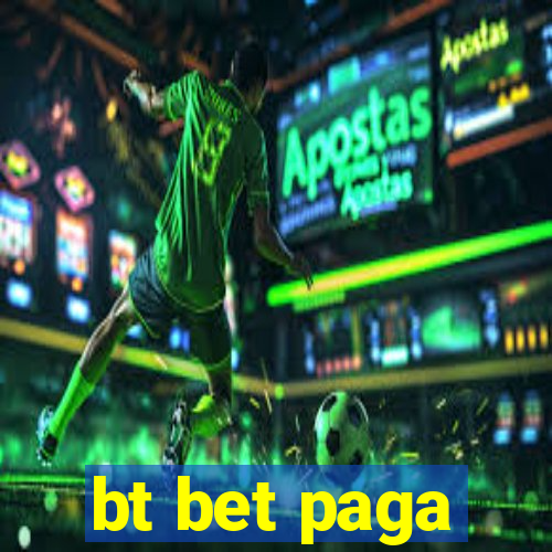 bt bet paga