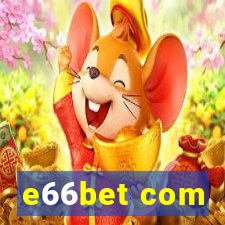 e66bet com