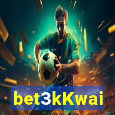 bet3kKwai