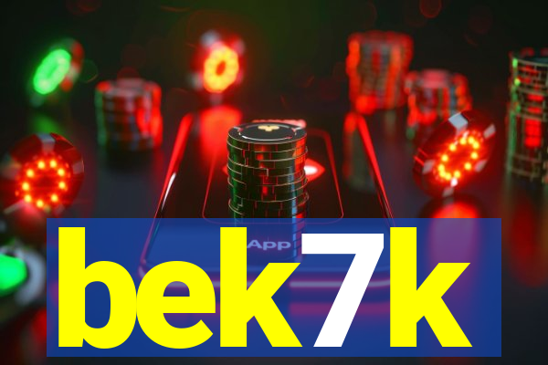 bek7k
