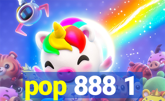 pop 888 1