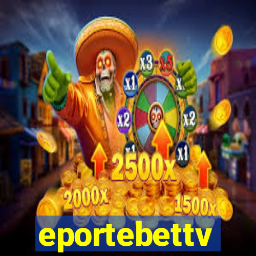 eportebettv