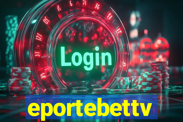 eportebettv