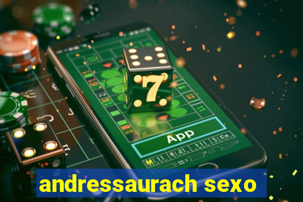 andressaurach sexo
