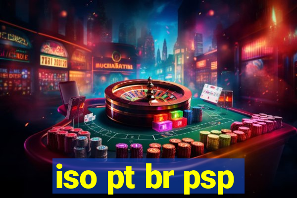 iso pt br psp